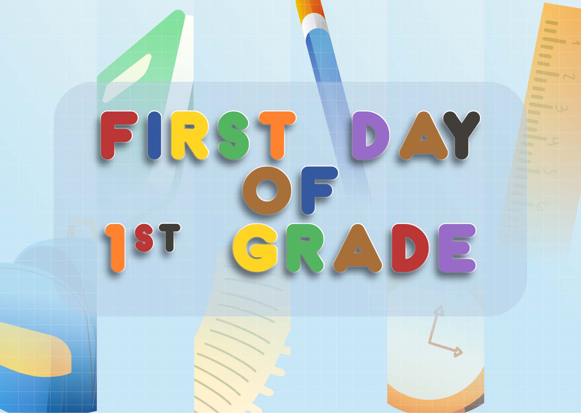 1st Grader First Day Of School Printable Sign