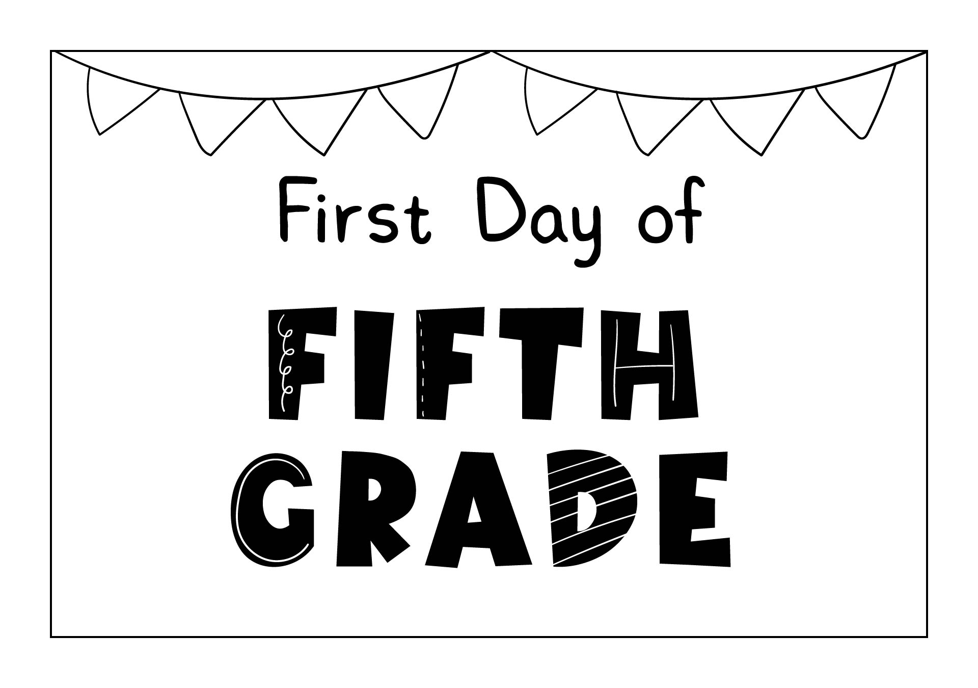 5th Grade First Day Of School Sign Printables