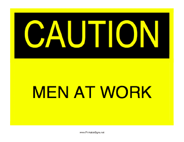 Caution Men at Work Sign