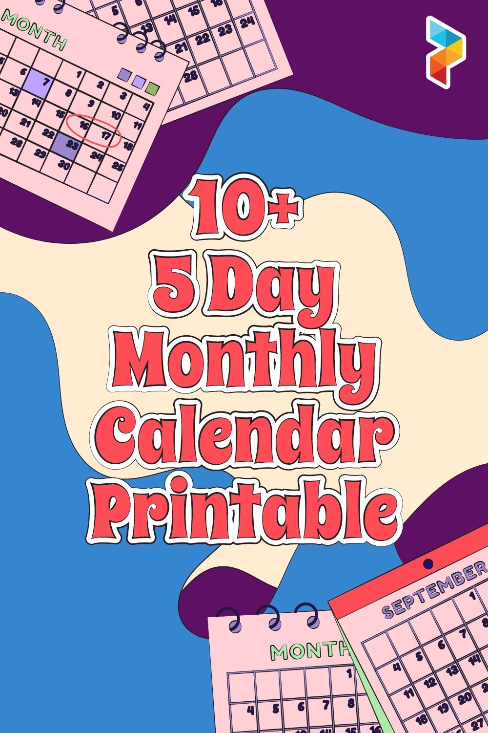 5 Day Monthly Calendar