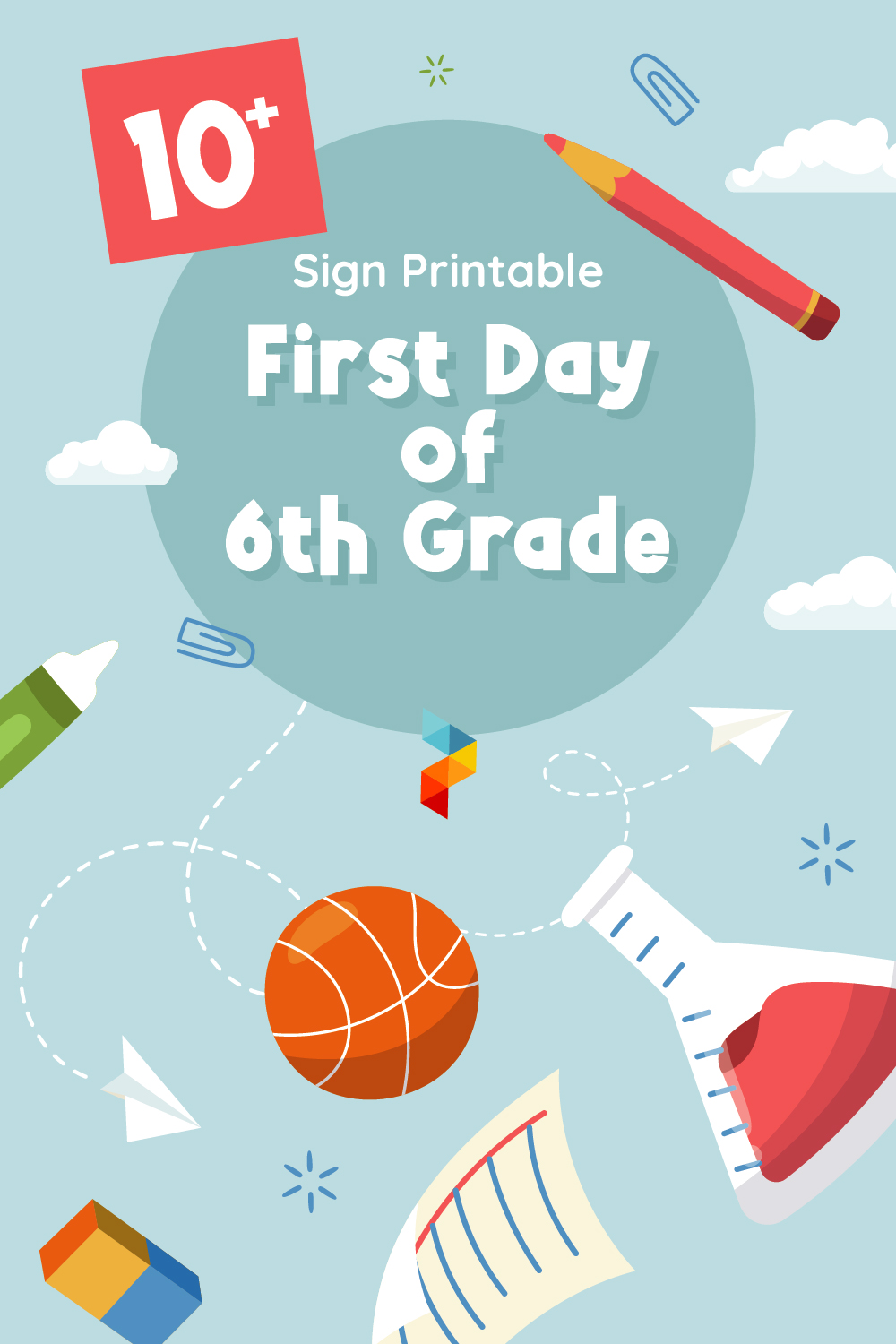 Sign  First Day Of 6th Grade