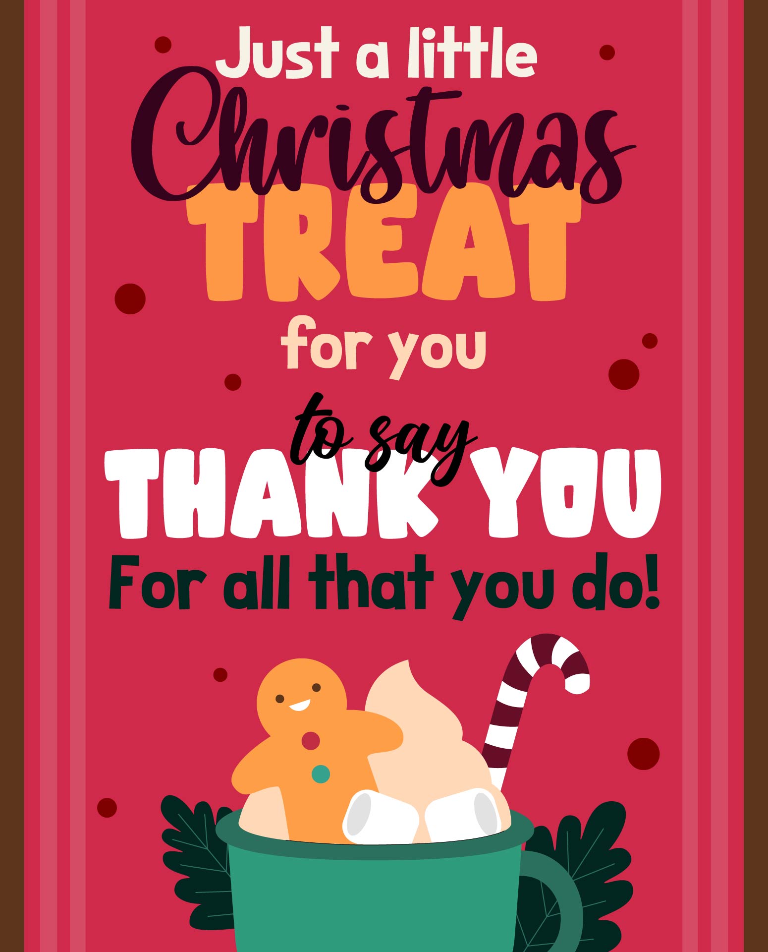 Christmas Treat to Say Thank You Sign Printable