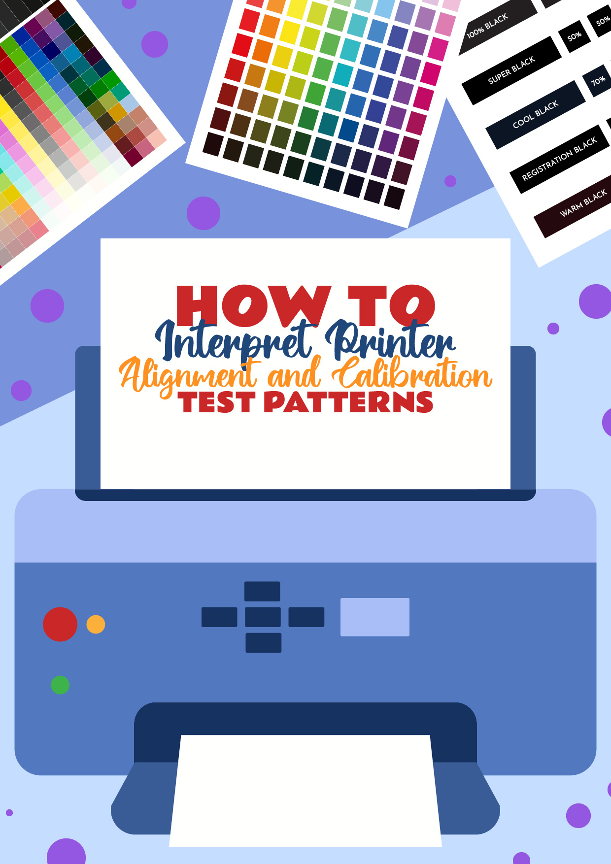 How To Interpret Printer Alignment & Calibration Test Patterns