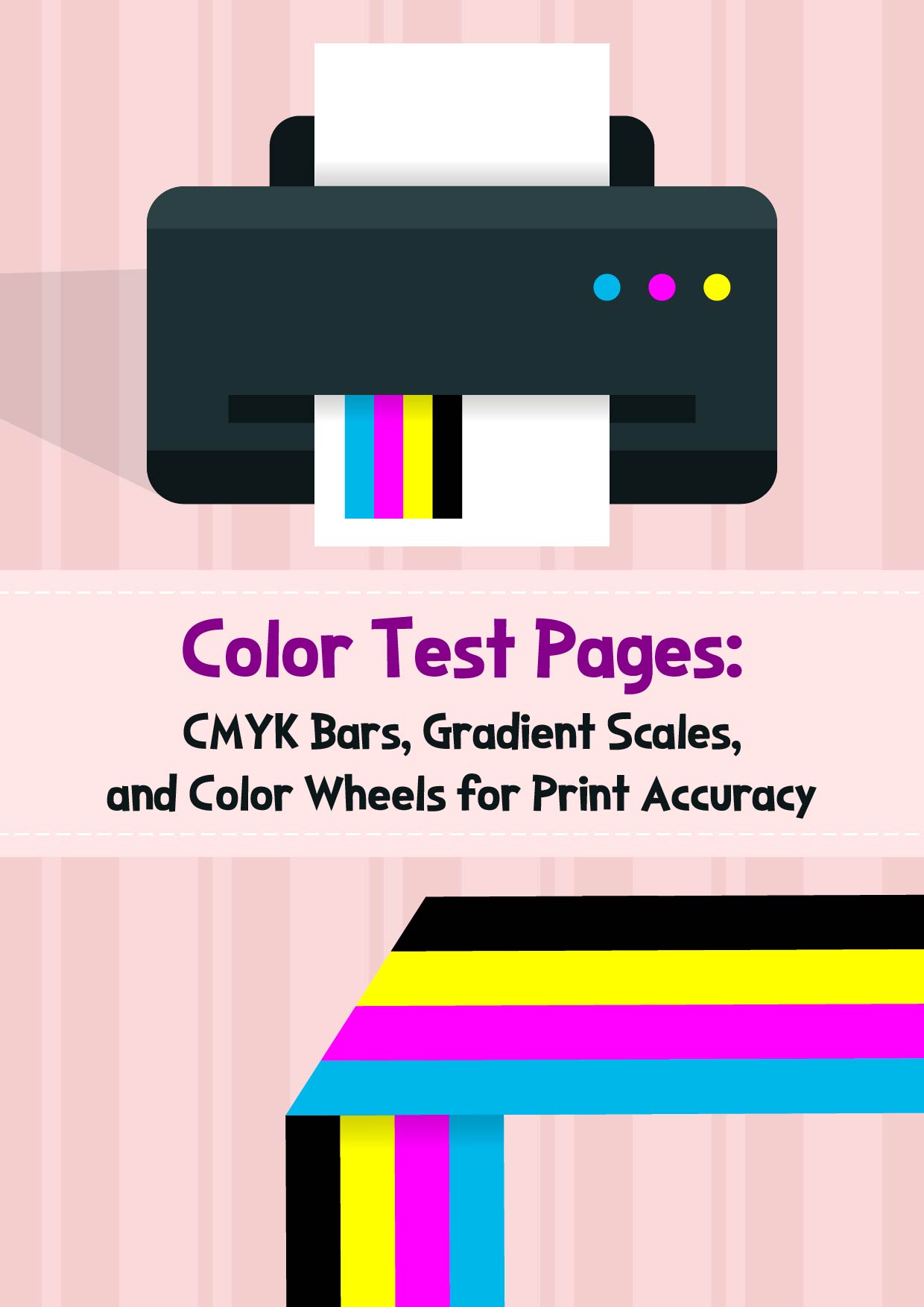 Color Test Pages CMYK Bars, Gradient Scales, & Color Wheels For Print Accuracy